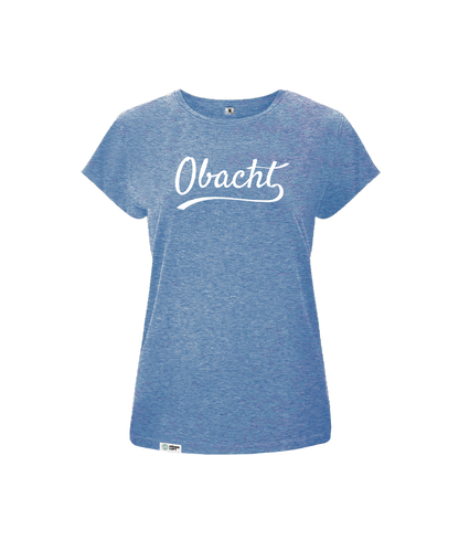 Obacht  - Damen Shirt